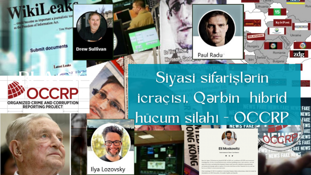 Siyasi sifarişlərin icraçısı, Qərbin  hibrid hücum silahı - OCCRP