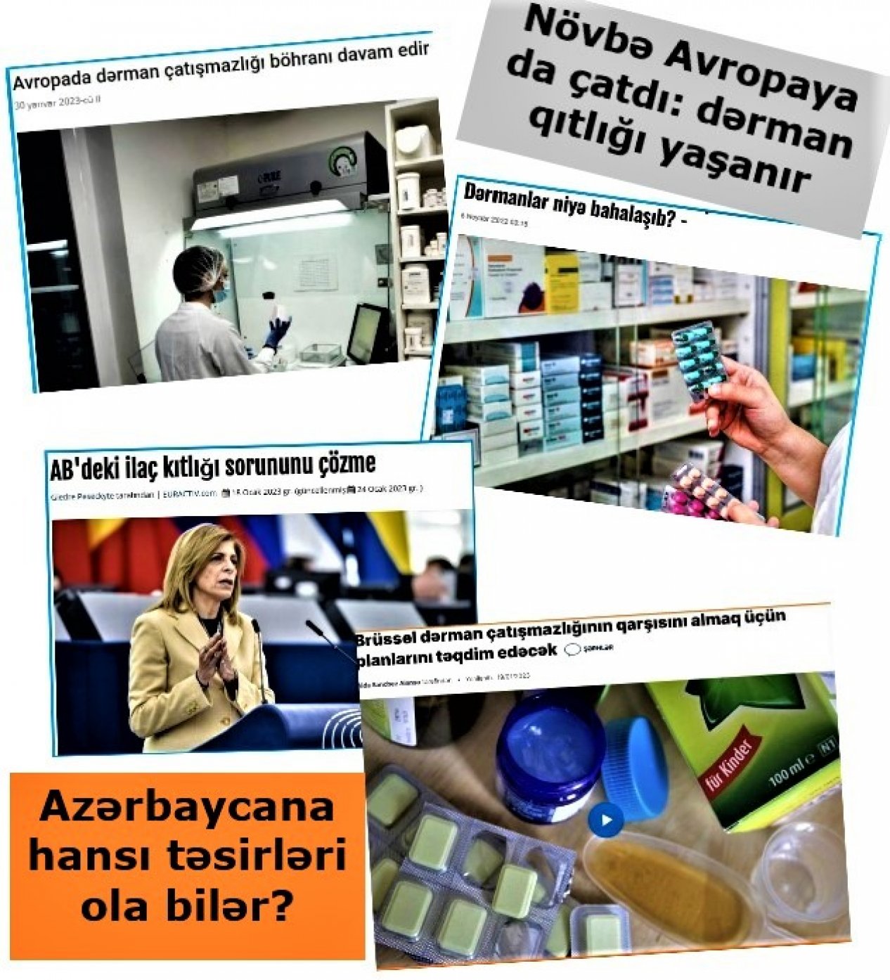 Növbə Avropaya da çatdı: dərman qıtlığı yaşanır, Azərbaycana hansı təsirləri ola bilər?