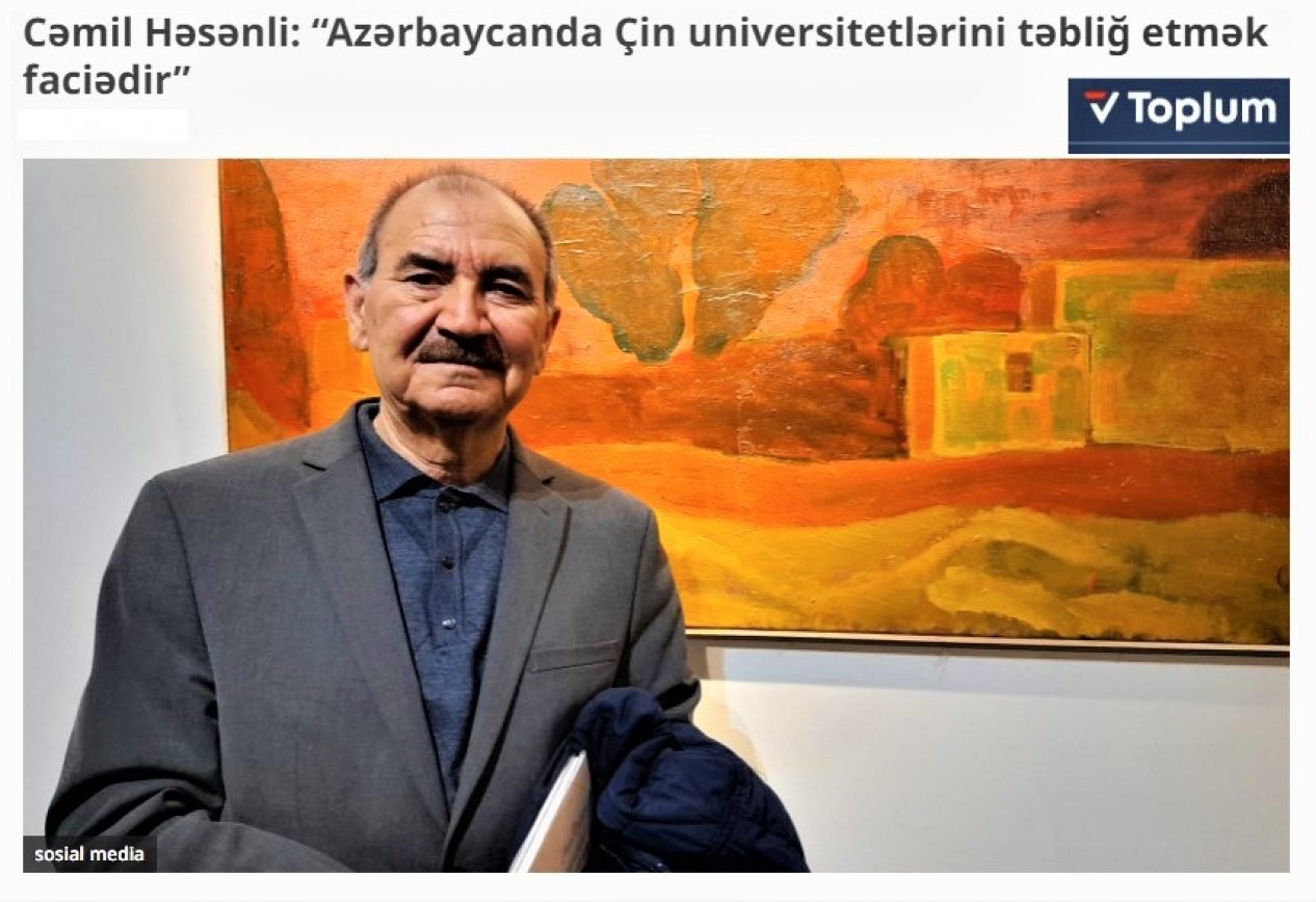 Cəmil Həsənlinin Çin Universitetləri haqqında qərəzli fikirləri həqiqəti əks etdirmir