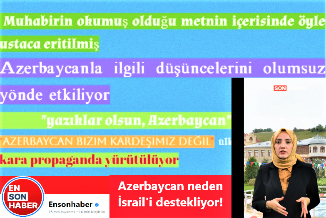 Ensonhaber.com ne diye Azerbaycan İsrail ilişkilerini sorguluyor?