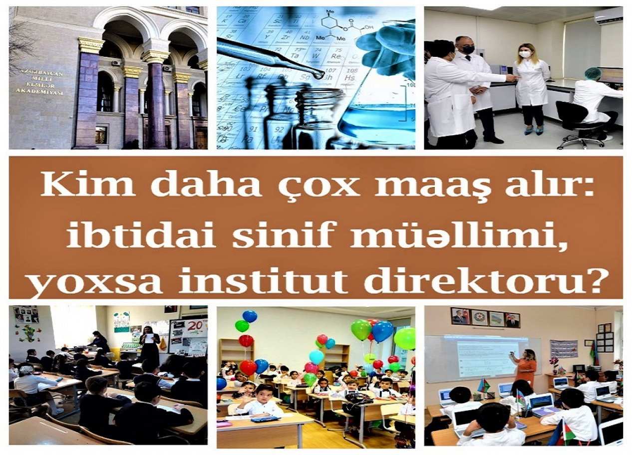 Kim daha çox maaş alır: ibtidai sinif müəllimi, yoxsa institut direktoru?