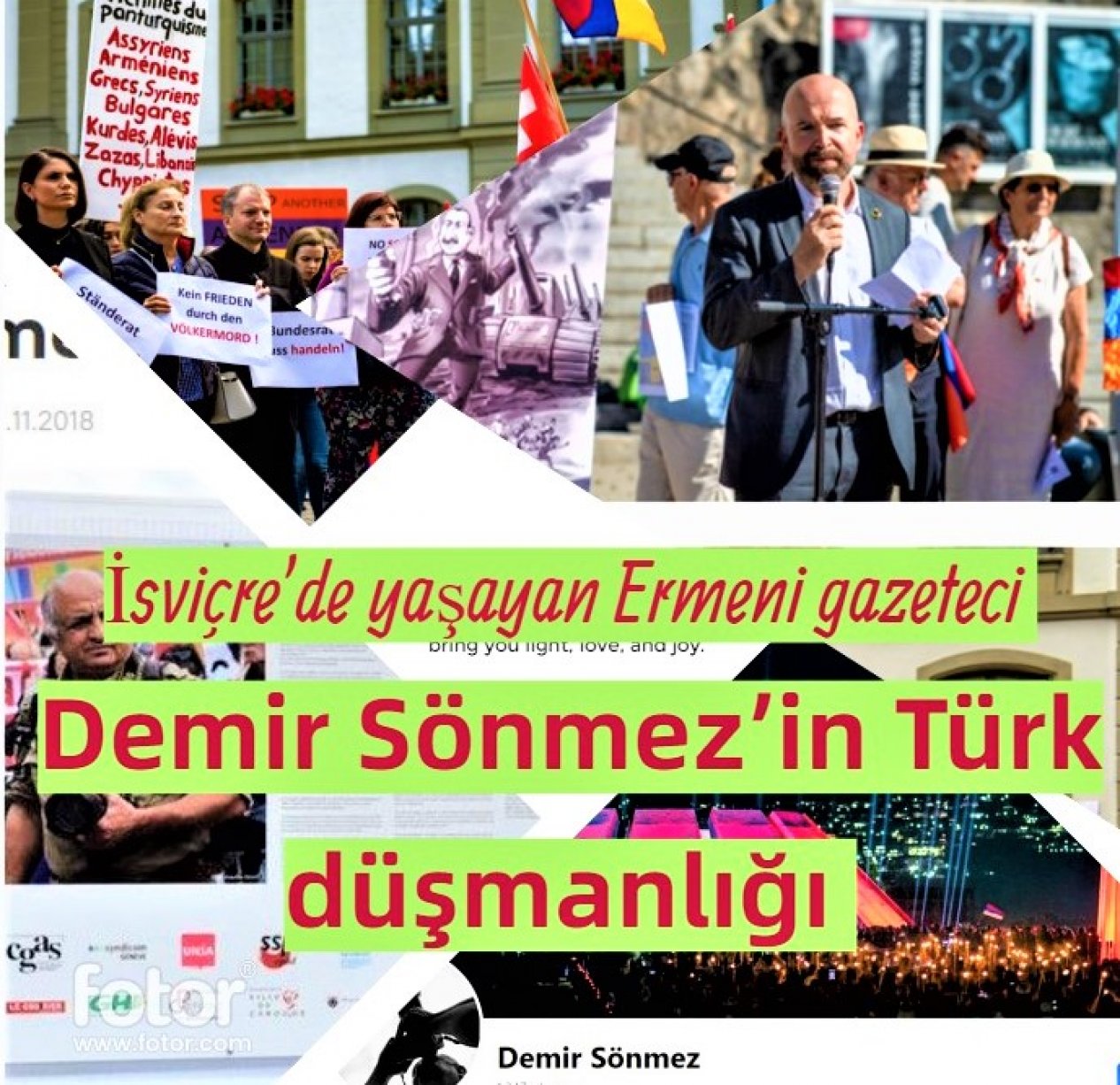 İsviçre’de yaşayan Ermeni gazeteci Demir Sönmez’in Türk düşmanlığı