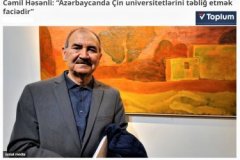 Cəmil Həsənlinin Çin Universitetləri haqqında qərəzli fikirləri həqiqəti əks etdirmir