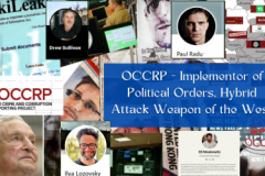 OCCRP - Implementor of Political Orders, Hybrid Attack Weapon of the West