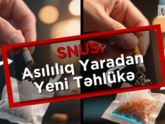 Asılılıq Yaradan Yeni Təhlükə — "SNUS" (VİDEO)