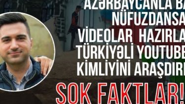 Azerbaycanla ilgili bilgileri çarpıtarak videolar çeken Türkiyeli youtuber'ın kimliğini araştırdık - Şok olaylar!