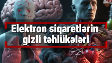 Elektron siqaretlərin gizli təhlükələri