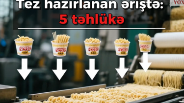 Tez hazırlanan əriştə: 5 təhlükə