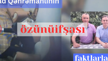 Fuad Qəhrəmanlının özünüifşası – faktlarla