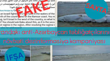 İrandakı anti-Azərbaycan təbliğatçılarının növbəti dezinformasiya kampaniyası da ifşa olundu