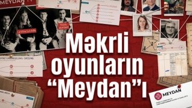 Məkrli oyunların "Meydan"ı