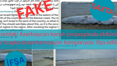 İran'daki Azerbaycan karşıtı propaganda ekibinin bir başka dezenformasyon kampanyası ifşa edildi