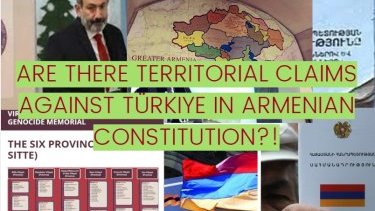 Are there territorial claims against Türkiye in Armenian Constitution?!