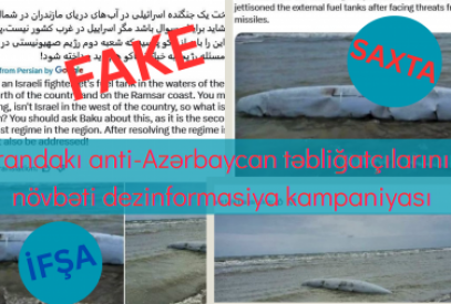 İrandakı anti-Azərbaycan təbliğatçılarının növbəti dezinformasiya kampaniyası da ifşa olundu