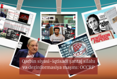 Qərbin siyasi-iqtisadi şantaj silahı və dezinformasiya maşını: OCCRP