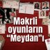 Məkrli oyunların "Meydan"ı