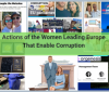 Actions of the Women Leading Europe That Enable Corruption