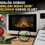 Mikrodalğalı soba vitaminləri məhv edir və xərçəng yaradır?